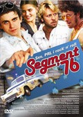 Фильм Сегмент '76 : актеры, трейлер и описание.