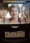 Фильм Клубландия : актеры, трейлер и описание.