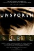 Фильм Unspoken : актеры, трейлер и описание.