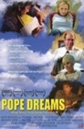 Фильм Pope Dreams : актеры, трейлер и описание.