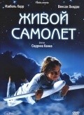 Фильм Живой самолёт : актеры, трейлер и описание.