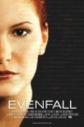 Фильм Evenfall : актеры, трейлер и описание.