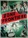 Фильм Zone frontiere : актеры, трейлер и описание.