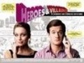 Фильм Heroes and Villains : актеры, трейлер и описание.