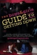 Фильм The Boys & Girls Guide to Getting Down : актеры, трейлер и описание.