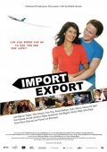 Фильм Импорт-экспорт : актеры, трейлер и описание.