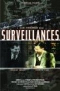 Фильм Surveillances : актеры, трейлер и описание.