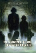 Фильм The Resurrection Apprentice : актеры, трейлер и описание.