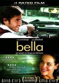 Фильм Белла : актеры, трейлер и описание.