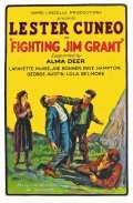 Фильм Fighting Jim Grant : актеры, трейлер и описание.