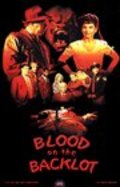Фильм Blood on the Backlot : актеры, трейлер и описание.
