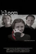 Фильм Bloom : актеры, трейлер и описание.