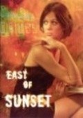 Фильм East of Sunset : актеры, трейлер и описание.