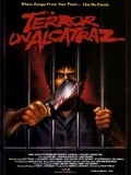 Фильм Terror on Alcatraz : актеры, трейлер и описание.