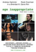Фильм Age Inappropriate : актеры, трейлер и описание.