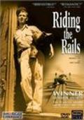 Фильм Riding the Rails : актеры, трейлер и описание.