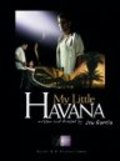 Фильм My Little Havana : актеры, трейлер и описание.
