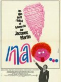 Фильм Na! : актеры, трейлер и описание.