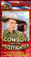 Фильм Cowboy and the Prizefighter : актеры, трейлер и описание.