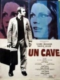 Фильм Un cave : актеры, трейлер и описание.