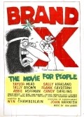 Фильм Brand X : актеры, трейлер и описание.