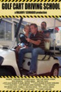Фильм Golf Cart Driving School : актеры, трейлер и описание.