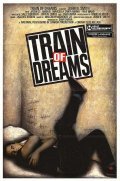 Фильм Train of Dreams : актеры, трейлер и описание.