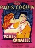 Фильм Paris canaille : актеры, трейлер и описание.