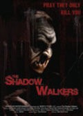 Фильм The Shadow Walkers : актеры, трейлер и описание.