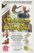 Фильм The Mouse and His Child : актеры, трейлер и описание.