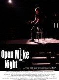 Фильм Open Mike Night : актеры, трейлер и описание.