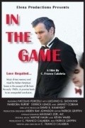 Фильм In the Game : актеры, трейлер и описание.