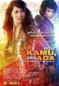 Фильм Ada kamu, aku ada : актеры, трейлер и описание.