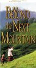 Фильм Beyond the Next Mountain : актеры, трейлер и описание.