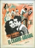 Фильм El charro del arrabal : актеры, трейлер и описание.