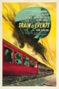 Фильм Train of Events : актеры, трейлер и описание.