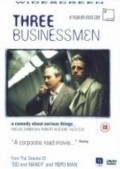 Фильм Три бизнесмена : актеры, трейлер и описание.