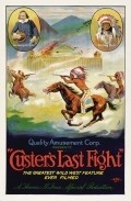Фильм Custer's Last Fight : актеры, трейлер и описание.