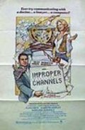 Фильм Improper Channels : актеры, трейлер и описание.