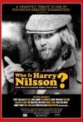 Фильм Кто такой Гарри Нильссон? : актеры, трейлер и описание.