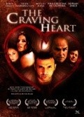 Фильм The Craving Heart : актеры, трейлер и описание.
