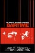 Фильм Bartime : актеры, трейлер и описание.