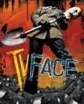 Фильм TV Face : актеры, трейлер и описание.