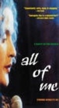 Фильм All of Me : актеры, трейлер и описание.