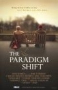 Фильм The Paradigm Shift : актеры, трейлер и описание.