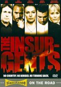 Фильм The Insurgents : актеры, трейлер и описание.