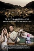 Фильм Ne gezer ask daglarda? : актеры, трейлер и описание.