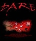 Фильм Dare : актеры, трейлер и описание.