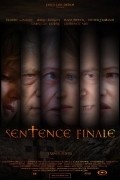 Фильм Sentence finale : актеры, трейлер и описание.