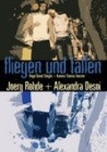 Фильм Fliegen und fallen : актеры, трейлер и описание.